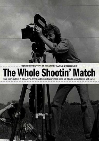 The Whole Shootin' Match poster