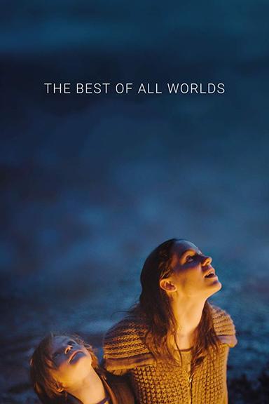 The Best of All Worlds poster