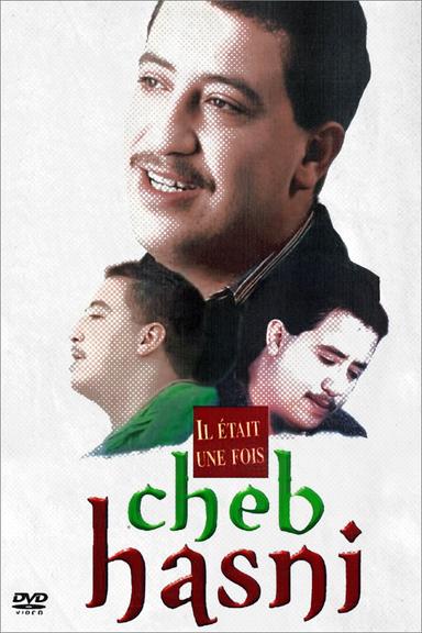 Il Était Une Fois Cheb Hasni poster