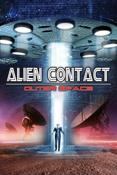 Alien Contact: Outer Space poster