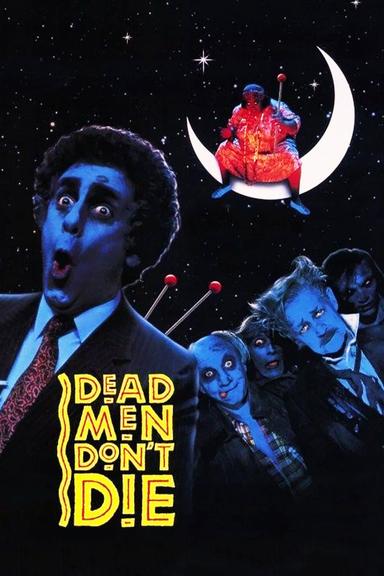 Dead Men Don't Die poster