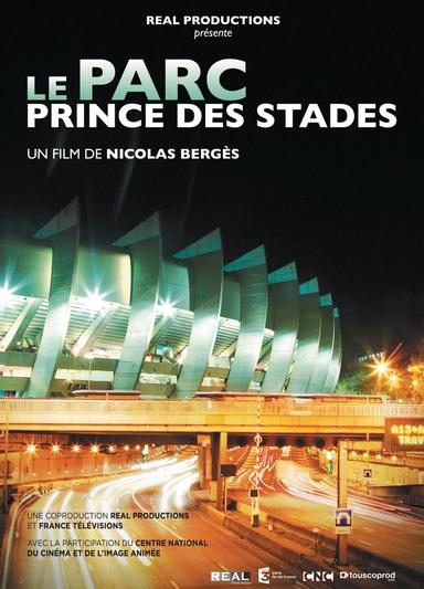 Le Parc, Prince des stades poster