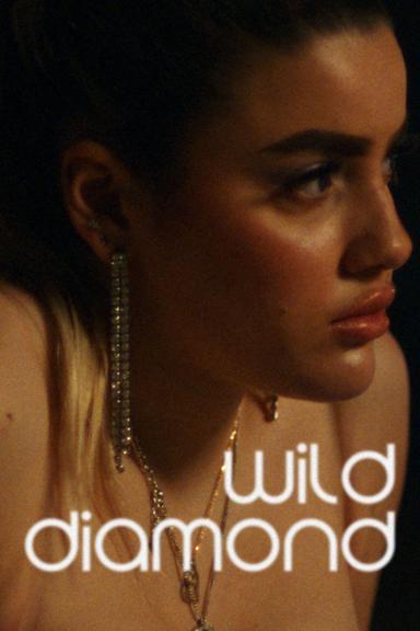 Wild Diamond poster