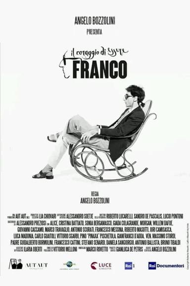 Il coraggio di essere Franco poster