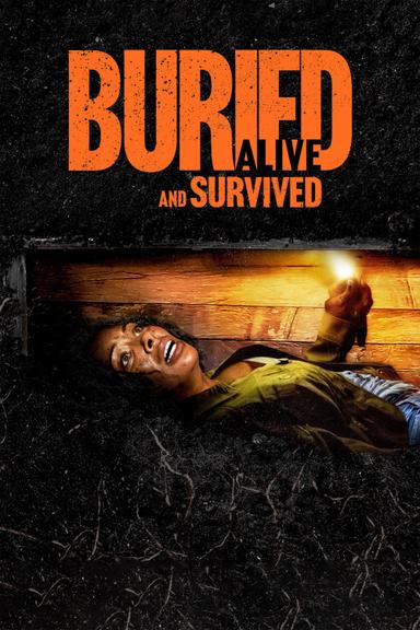 Buried Alive and Survived poster