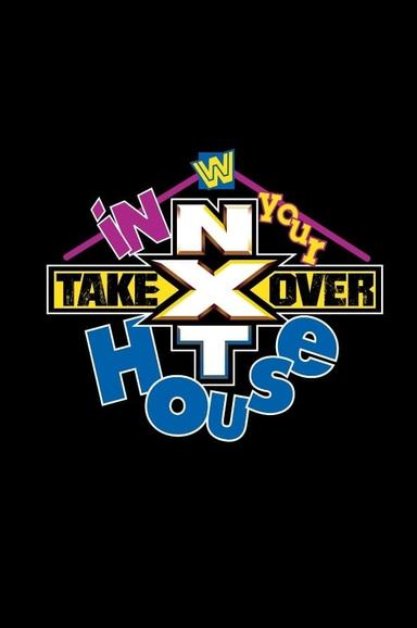 NXT TakeOver: In Your House poster