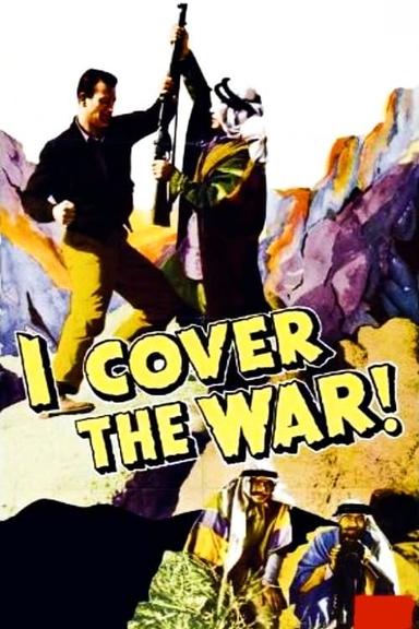 I Cover the War! poster