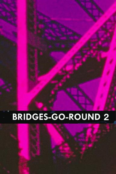 Bridges-Go-Round 2 poster