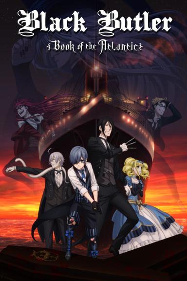 Black Butler: Book of the Atlantic poster