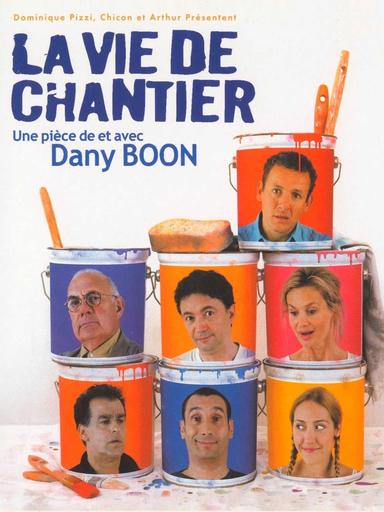 La vie de chantier poster