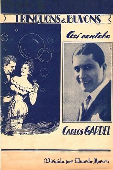 Así cantaba Carlos Gardel poster