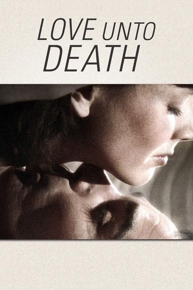 Love Unto Death poster