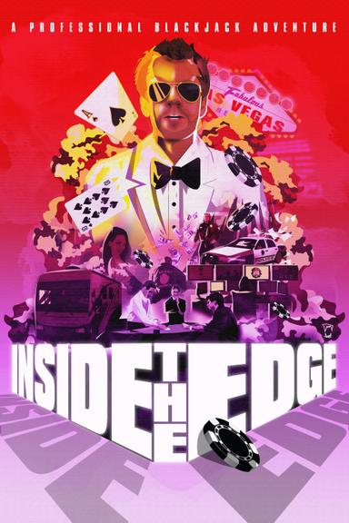 Inside the Edge: A Professional Blackjack Adventure poster