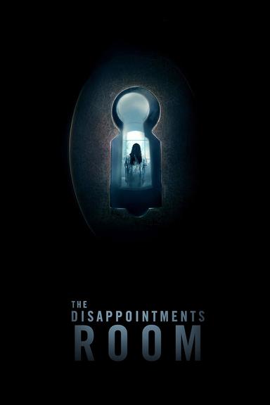 The Disappointments Room poster