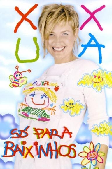 Xuxa Só Para Baixinhos poster