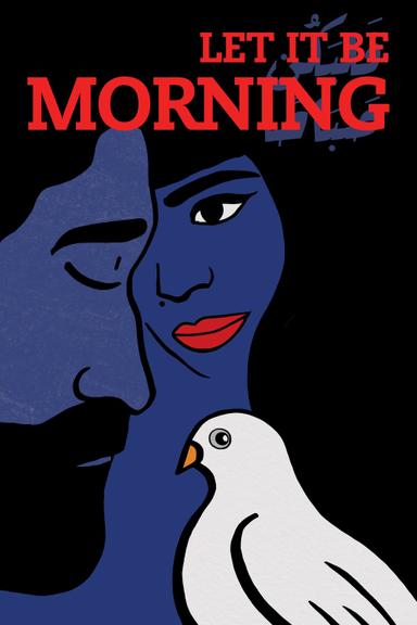 Let It Be Morning poster