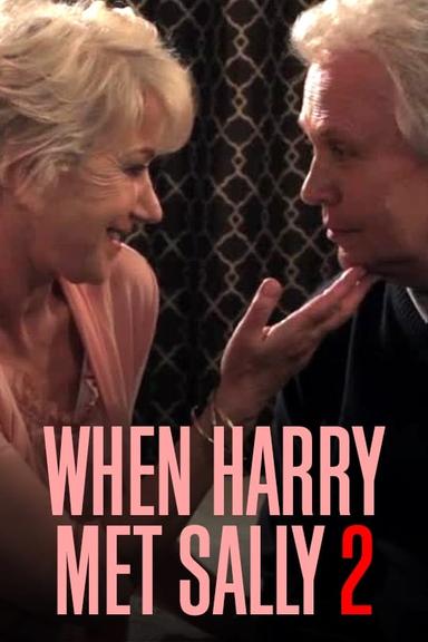 When Harry Met Sally 2 with Billy Crystal & Helen Mirren poster