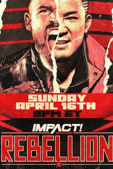 IMPACT Wrestling: Rebellion 2023 poster