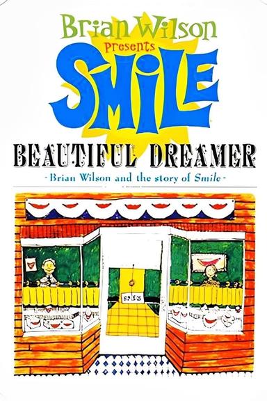 Beautiful Dreamer: Brian Wilson and the Story of Smile poster