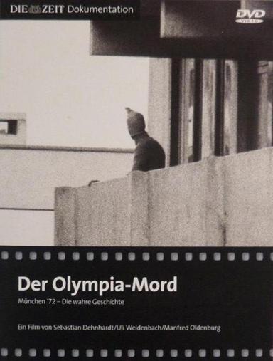 Der Olympia-Mord: München '72 - Die wahre Geschichte poster