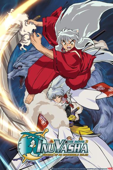 Inuyasha the Movie 3: Swords of an Honorable Ruler poster