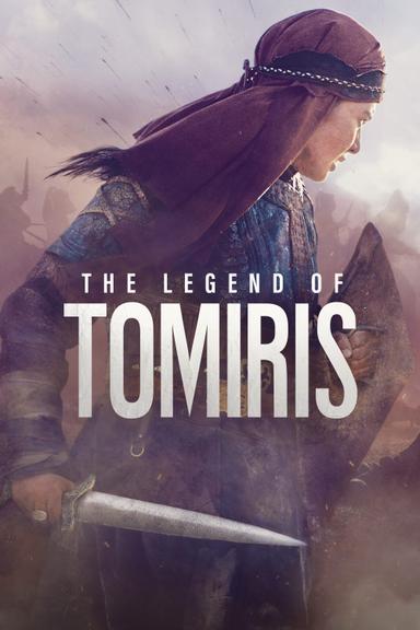 The Legend of Tomiris poster