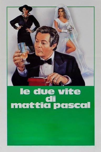 The 2 Lives of Mattia Pascal poster