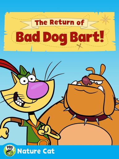 Nature Cat: The Return of Bad Dog Bart poster