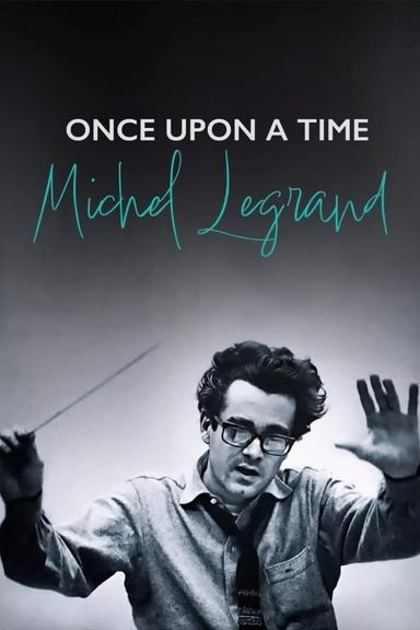 Once Upon a Time Michel Legrand poster