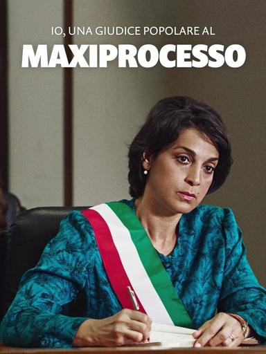 Io, una giudice popolare al Maxiprocesso poster