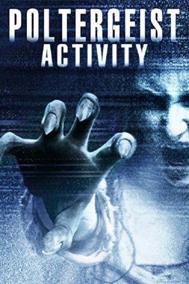 Poltergeist Activity poster