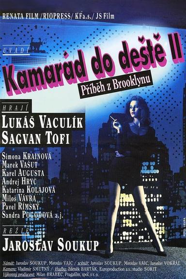 Kamarád do deště II: Příběh z Brooklynu poster