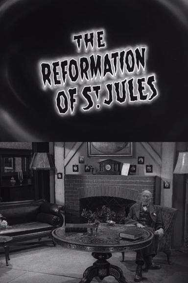 The Reformation of St. Jules poster