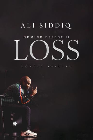 Ali Siddiq: The Domino Effect 2: Loss poster