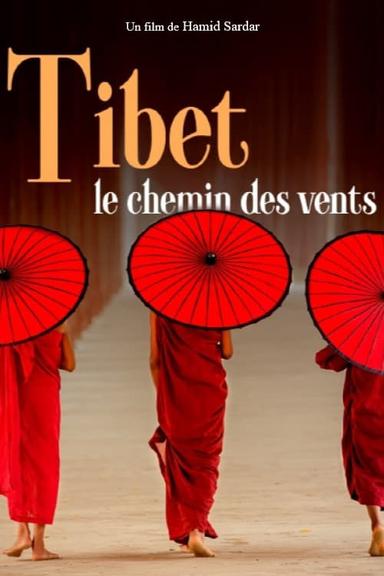 Tibet, le chemin des vents poster