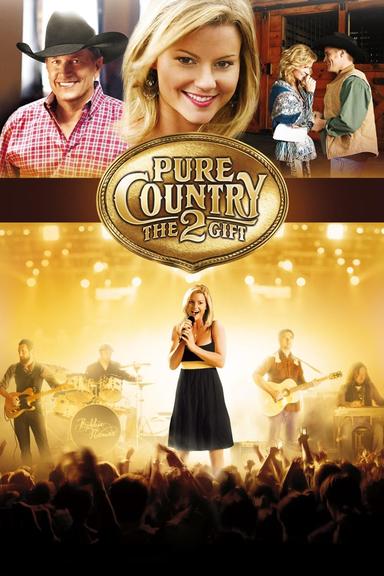 Pure Country 2: The Gift poster