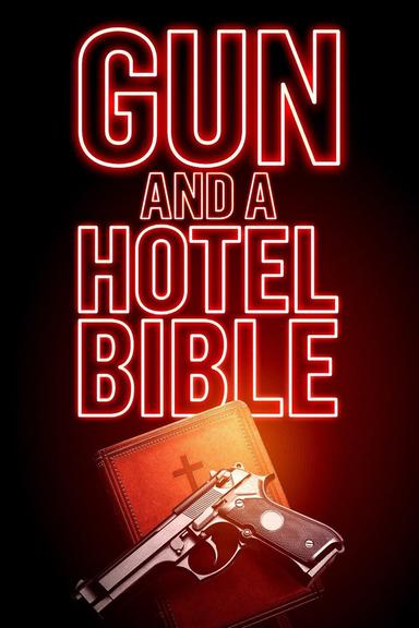 Gun and a Hotel Bible poster