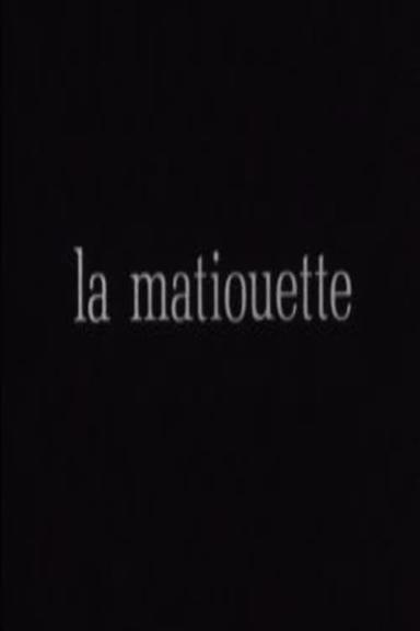 La Matiouette ou l'Arrière-pays poster