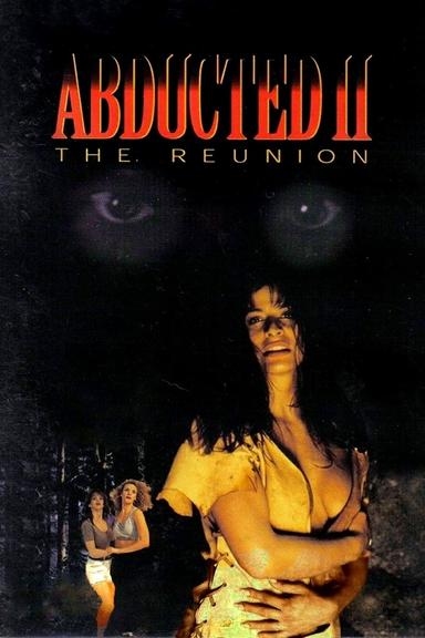 Abducted II: The Reunion poster