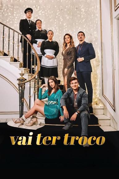 Vai Ter Troco poster