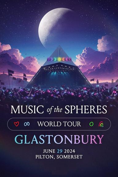 Coldplay: Live at Glastonbury 2024 poster