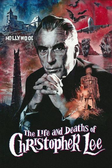 The Life and Deaths of Christopher Lee poster