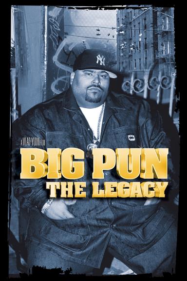 Big Pun: The Legacy poster