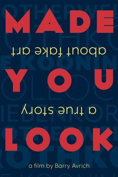 Made You Look: A True Story About Fake Art poster