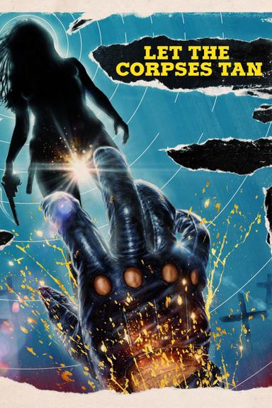 Let the Corpses Tan poster