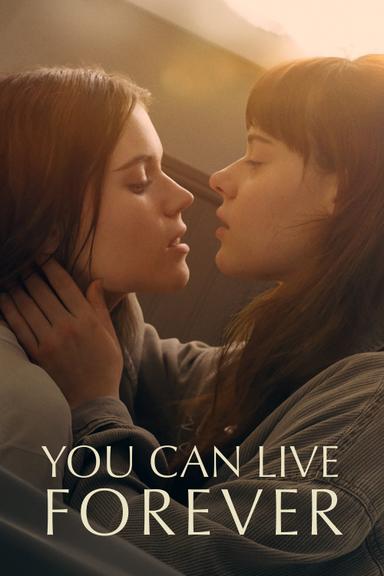 You Can Live Forever poster