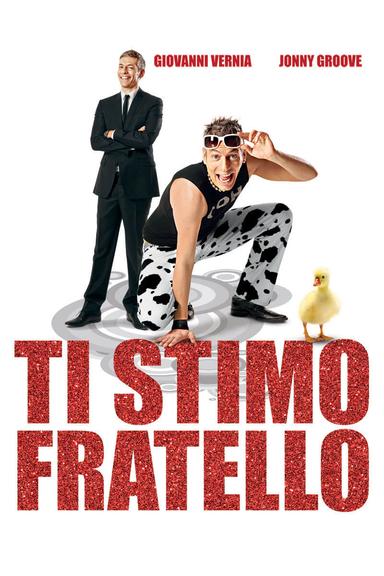 Ti stimo fratello poster