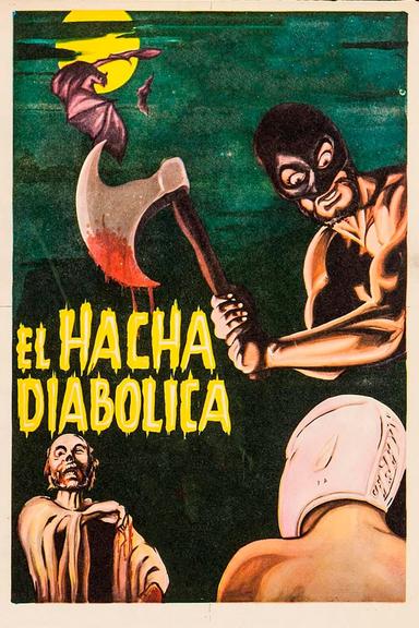 The Diabolical Axe poster