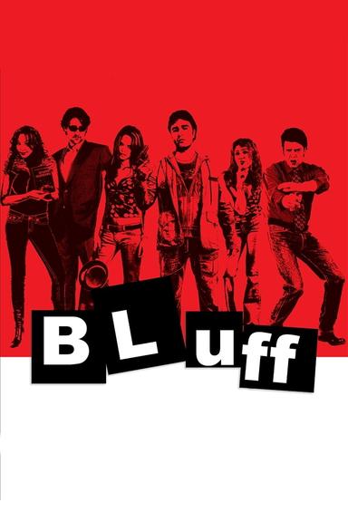 Bluff: ¿A Quién quieres engañar? poster