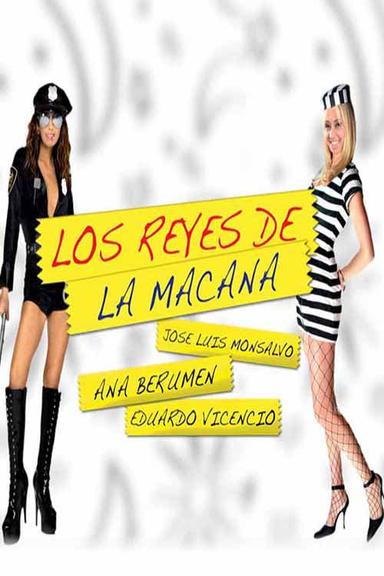 Los reyes de la macana poster